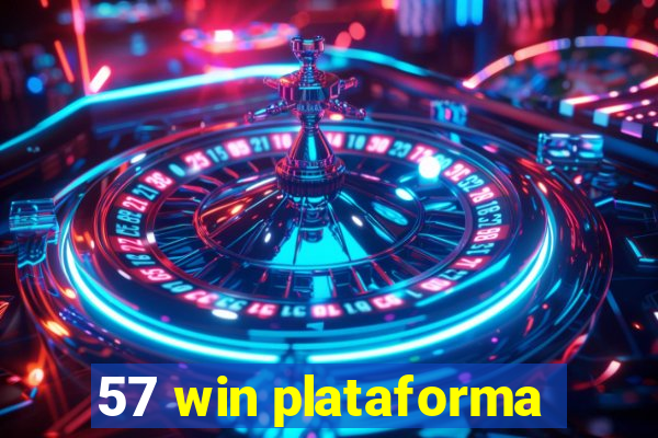 57 win plataforma